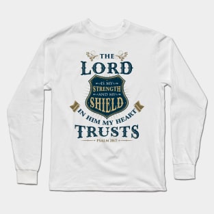 The LORD is my Strength Long Sleeve T-Shirt